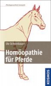 Ochsenbauer, U: Homöopathie für Pferde